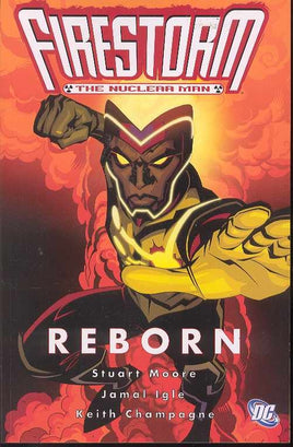 Firestorm: The Nuclear Man - Reborn TP