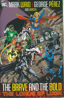 Brave and the Bold [2007] Vol. 1 The Lords of Luck HC [2007 Edition]