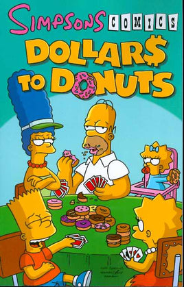 Simpsons Comics: Dollars to Donuts TP