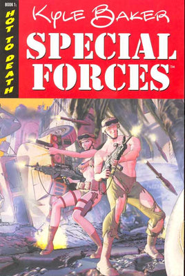 Special Forces Vol. 1 Hot to Death TP