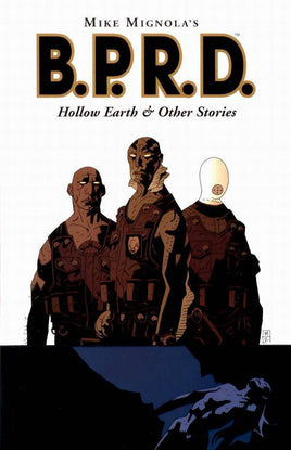 BPRD Vol. 1 Hollow Earth & Other Stories TP
