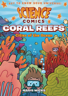 Science Comics: Coral Reefs - Cities of the Ocean TP