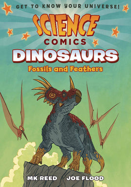 Science Comics: Dinosaurs - Fossils and Feathers TP