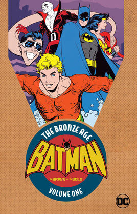 Batman: The Brave and the Bold - The Bronze Age Vol. 1 TP