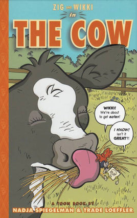Zig and Wikki in The Cow HC