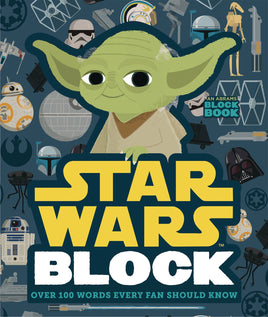 Star Wars Block: Over 100 Words Every Fan Should Know HC