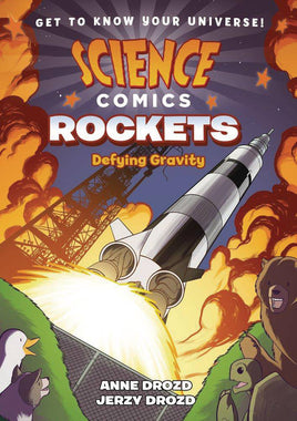 Science Comics: Rockets - Defying Gravity TP