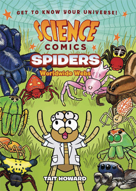 Science Comics: Spiders - Worldwide Webs TP