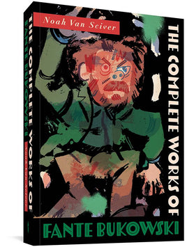 The Complete Works of Fante Bukowski TP