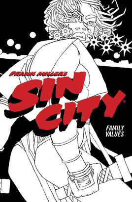 Sin City Vol. 5 Family Values TP