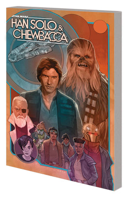 Star Wars: Han Solo & Chewbacca Vol. 2 The Crystal Run: Part Two TP