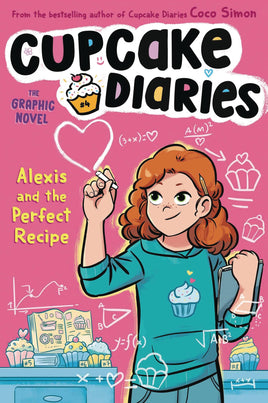 Cupcake Diaries: The Graphic Novel Vol. 4 Alexis and the Perfect Recipe TP