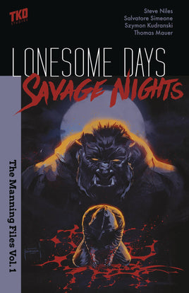 Lonesome Days Savage Nights Vol. 1 The Manning Files TP [Current Printing]