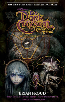 Dark Crystal: Creation Myths - The Complete Collection HC