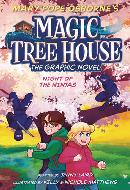 Magic Tree House: The Graphic Novel Vol. 5 Night of the Ninjas TP