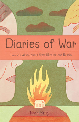 Diaries of War: Two Visual Accounts from Ukraine and Russia TP