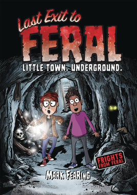 Frights from Feral Vol. 2 Last Exit to Feral TP