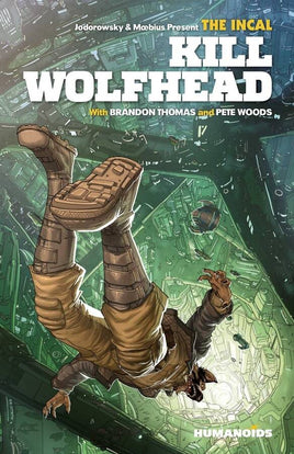The Incal: Kill Wolfhead HC