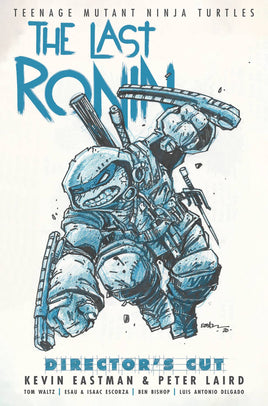 Teenage Mutant Ninja Turtles: The Last Ronin - Director's Cut HC