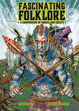 Fascinating Folklore: A Compendium of Comics and Essays HC