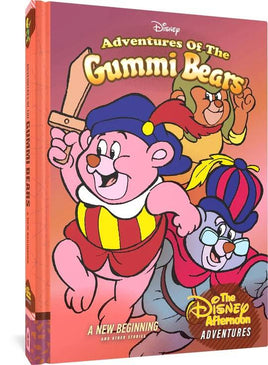Adventures of the Gummi Bears: A New Beginning and Other Stories HC