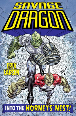 Savage Dragon: Into the Hornets' Nest! TP