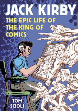 Jack Kirby: The Epic Life of the King of Comics TP