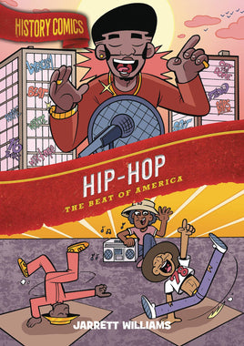 History Comics: Hip-Hop: The Beat of America TP