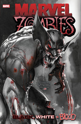 Marvel Zombies: Black, White, & Blood Treasury Edition TP