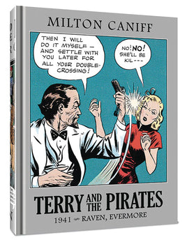 Terry and the Pirates Master Collection Vol. 7 1941 Raven, Evermore HC