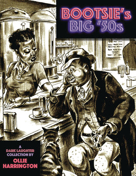 Dark Laughter Collection: Bootsie's Big '50s TP