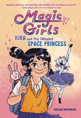 Magic Girls Vol. 1 Kira and the (Maybe) Space Princess TP