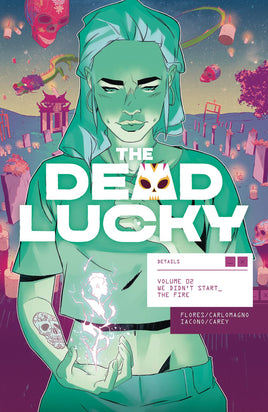 The Dead Lucky Vol. 2 We Didn't Start the Fire TP