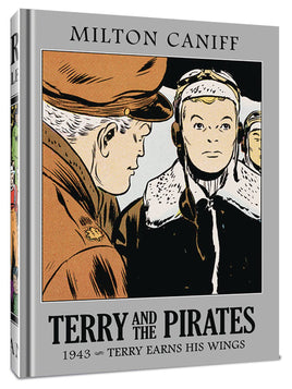 Terry and the Pirates Master Collection Vol. 9 1943 Terry Earns His Wings HC