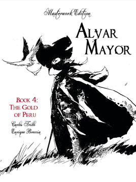 Alvar Mayor Vol. 4 The Gold of Peru HC