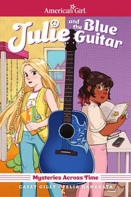 American Girl Mysteries Across Time: Julie and the Blue Guitar TP