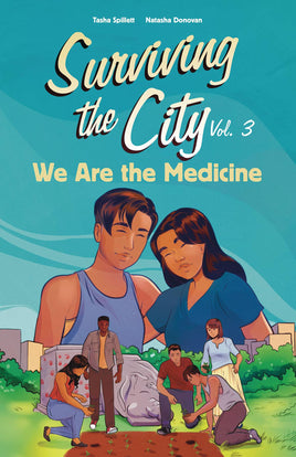 Surviving the City Vol. 3 We Are the Medicine TP