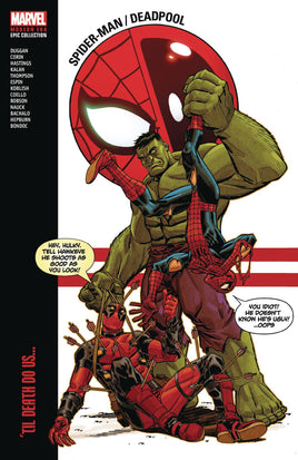 Spider-Man / Deadpool Modern Era Vol. 2 'Til Death Do Us... TP