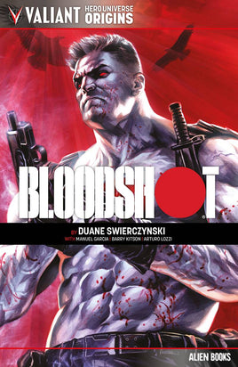 Valiant Hero Universe Origins: Bloodshot TP