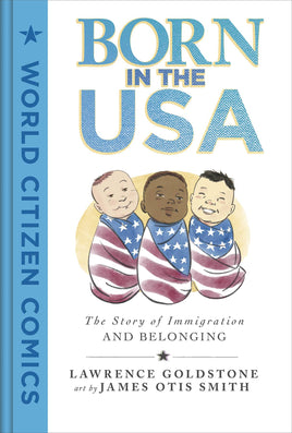 Born in the USA: The Story of Immigration and Belonging HC