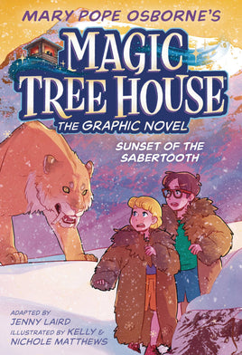 Magic Tree House: The Graphic Novel Vol. 7 Sunset of the Sabretooth HC