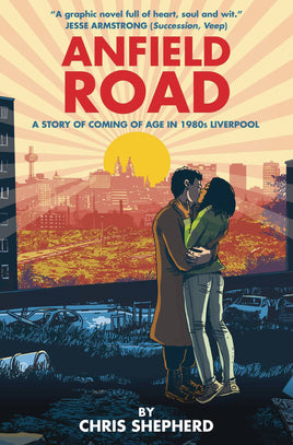 Anfield Road: A Story of Coming of Age in 1980s Liverpool HC