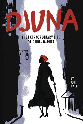 Djuna: The Extraordinary Life of Djuna Barnes TP