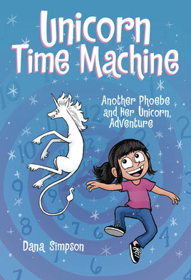 Phoebe and Her Unicorn Vol. 20 Unicorn Time Machine TP