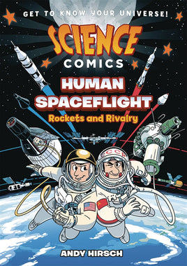 Science Comics: Human Spaceflight - Rockets and Rivalry TP