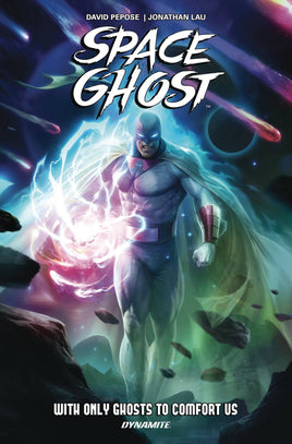 Space Ghost Vol. 1 With Only Ghosts to Comfort Us TP