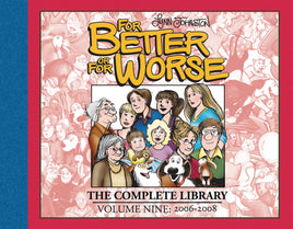 For Better or for Worse: The Complete Library Vol. 9 2006 - 2008 HC