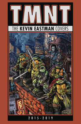 TMNT: The Kevin Eastman Covers 2015 - 2019 HC