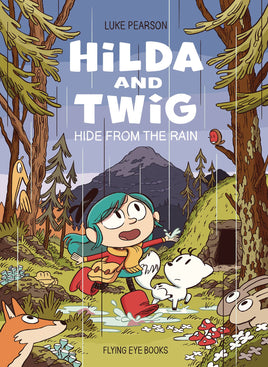 Hilda and Twig: Hide from the Rain HC