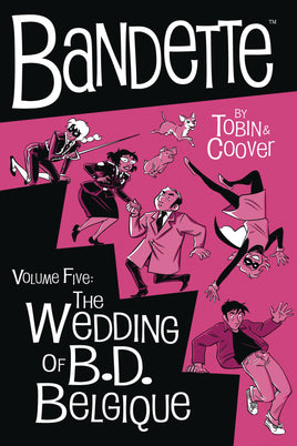 Bandette Vol. 5 The Wedding of BD Belgique HC